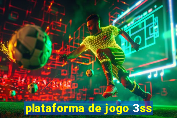 plataforma de jogo 3ss